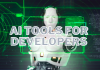 Top 10 AI Tools for Developers in 2024: Enhance Your Workflow with Cutting-Edge Solutions