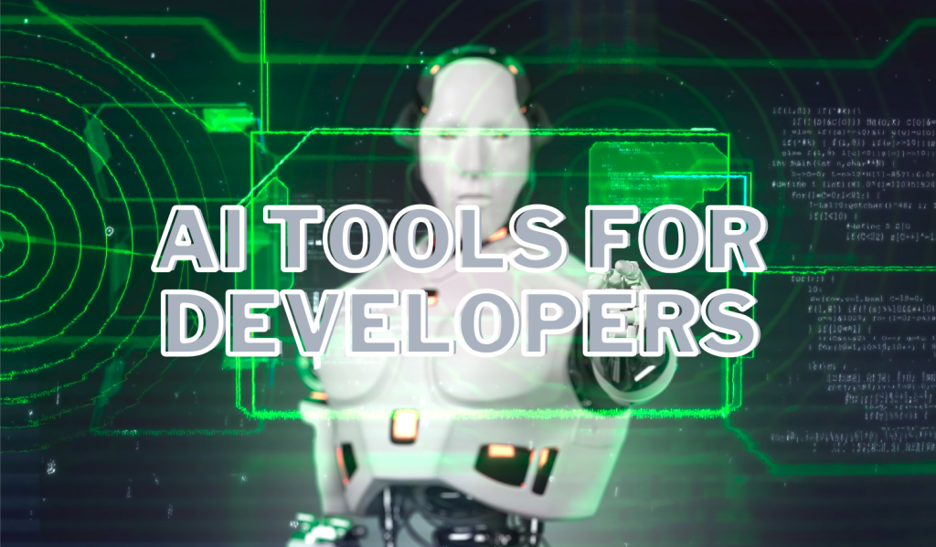 Top 10 AI Tools for Developers in 2024: Enhance Your Workflow with Cutting-Edge Solutions